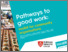 [thumbnail of Pathways-to-good-work.pdf]